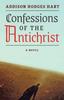 Книга Confessions of the Antichrist (A Novel)