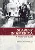Книга Slavery In America : A Reader And Guide