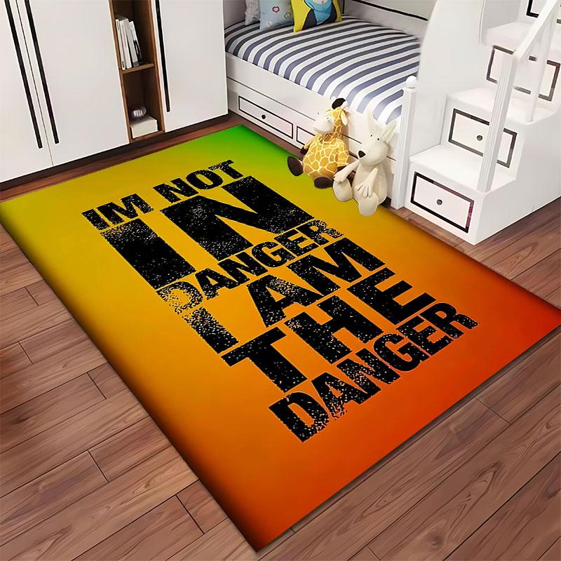 I'm Not In Danger Quote Carpet suitable as a non-slip mat for the living room or bedroom sofa