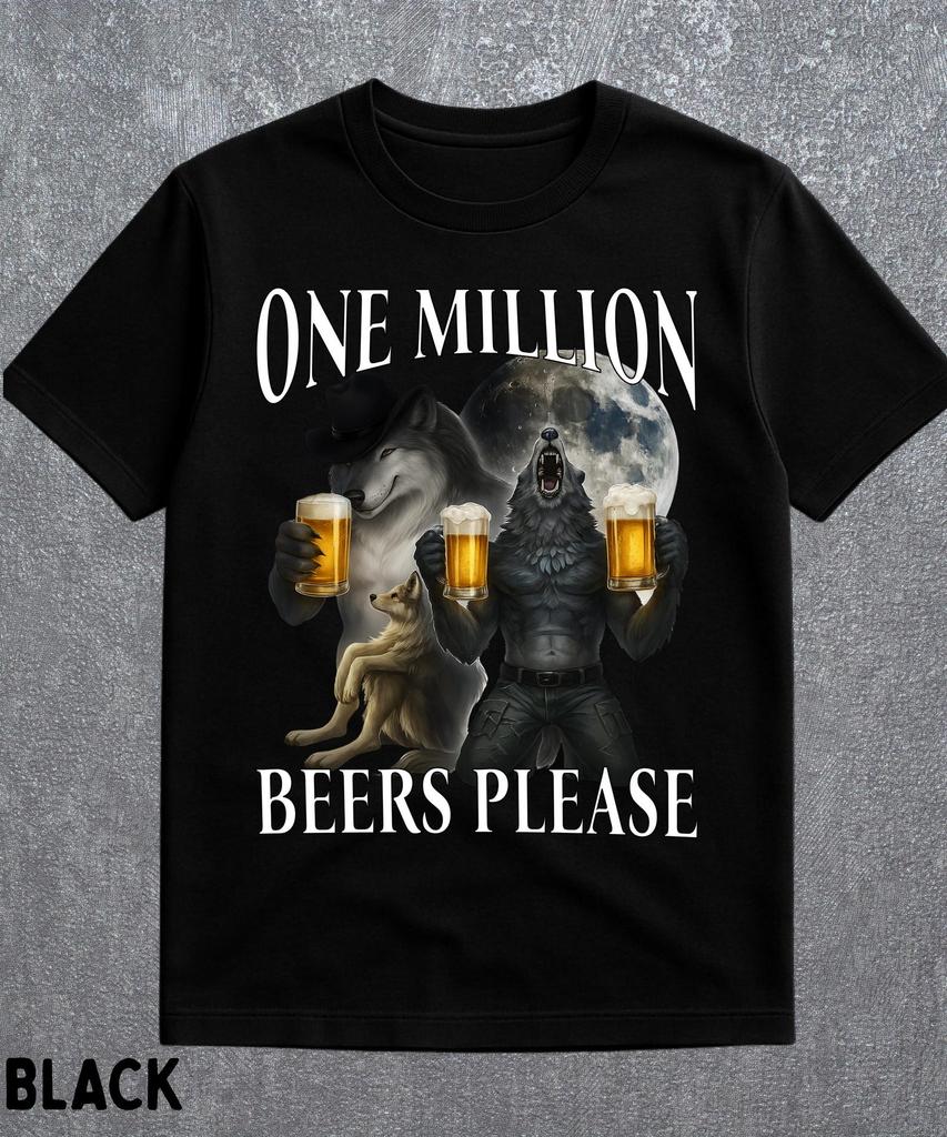 One Million Beers Wolf Meme T-Shirt,Cringe Werewolf Meme Shirt,Edgy Dark Humor Shirt,Gen Z Gag Gift,Cursed Meme Shirt,Funny Beer Shirt