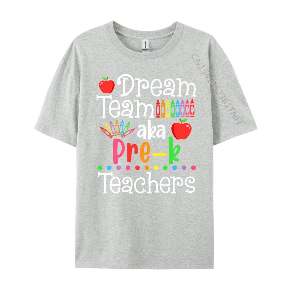 Dream Team Aka Pre K Teachers Shirt Back To School Mens Graphic Tshirts Short Sleeve TShirt Men Big Size Vintage