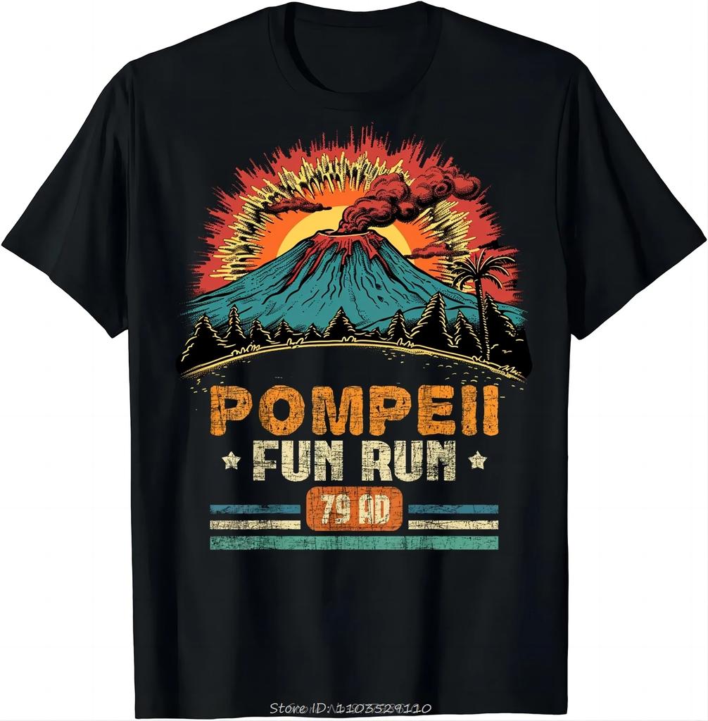 Pompeii Fun Run - География Вулканолог Футболка Вулканология Футболка унисекс с круглым вырезом большого размера Мужская одежда Футболка для фитнеса
