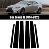 6Pcs Glossy Black Mirror Effect Window Door Column BC Pillars Post PC Cover Trim Fit For Lexus IS 2014-2023