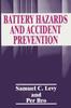Книга Battery Hazards and Accident Prevention