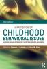 Книга Handbook of Childhood Behavioral Issues : Evidence-Based Approaches To Prevention and Treatment