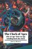 Книга The Clock of Ages : Why We Age, How We Age, Winding Back the Clock