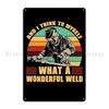 Welder Fixing Engineers Welding Career Weld Iron Metal Garage Party Personalized Living Room Tin Sign Poster