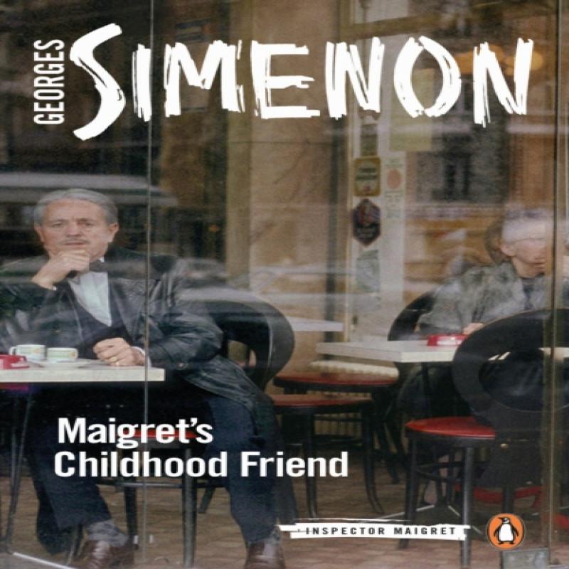 Maigrets Childhood Friend by Georges Simenon Paperback Book 9780241304235