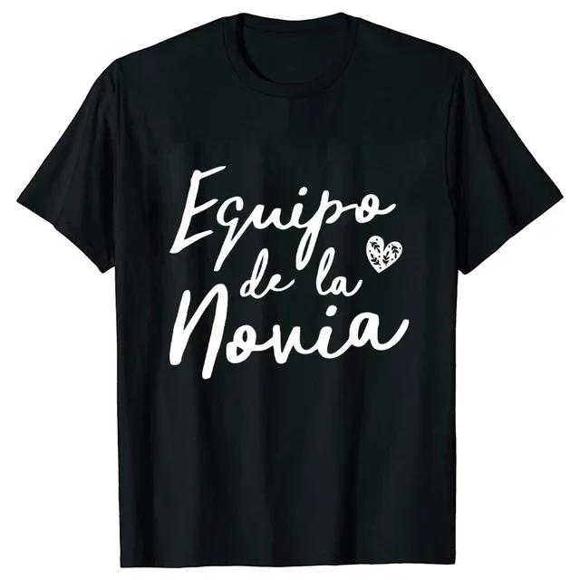 Team Bride Tshirt Spanish Girls Single Farewell Bachelorette Shirt Hen Party Tees Future Bride Squad Tshirt Bridal Wedding Tops