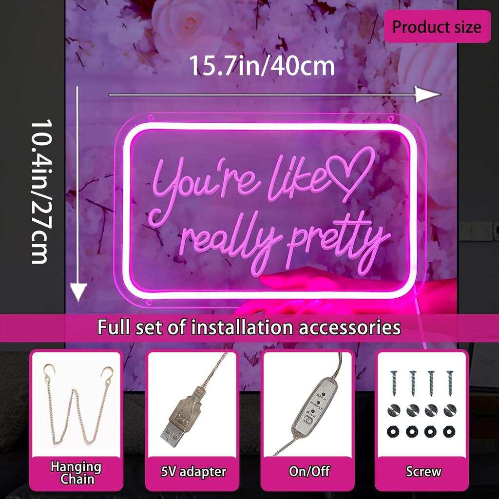 Your Like Really Pretty Neon lights for wall decoration,15.7*10.4 inch pink neon party decoration,USB Dimmable Switch LED Neon Sign for Salon