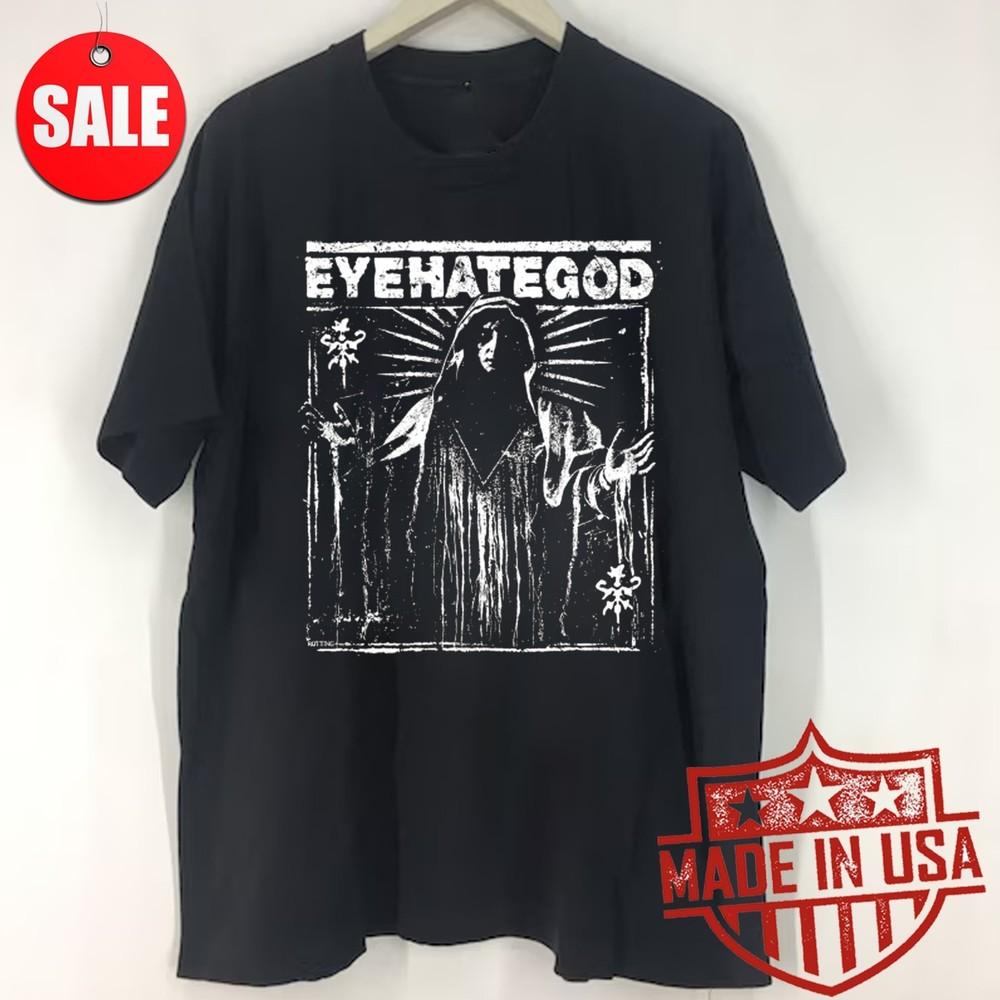 New Eyehategod Gift For Fans Unisex Short Sleeve S5XL Shirt Unisex T-Shirt