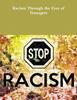 The Racism Through the Eyes of Teenagers Book