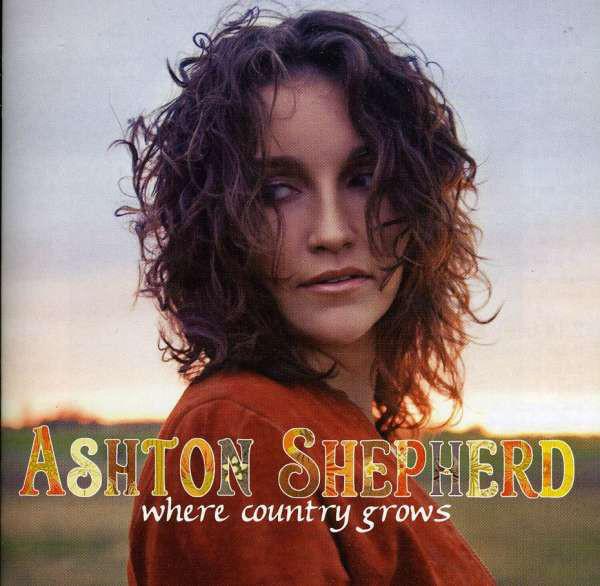 CD ASHTON SHEPHERD Where Country Grows B001537702 MCA Nashville 2011 US КантриФолк Б/у