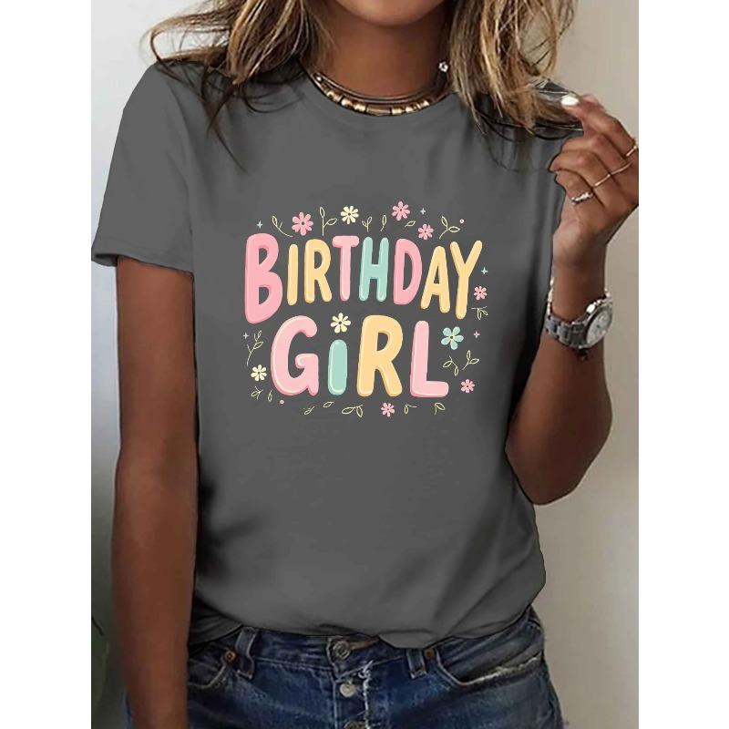 Футболка с принтом 'BIRTHDAY GIRL' в ретро-шрифте, с коротким рукавом, круглым вырезом, повседневный топ для лета и весны, женская одежда