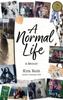 Книга A Normal Life : A Memoir