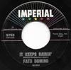7inch Record FATS DOMINO - It Keeps Rainin' / I Just Cry 5753 Imperial 1961 US Jazz Used
