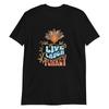 Live Laugh Turkey: Festive Vibes T-Shirt