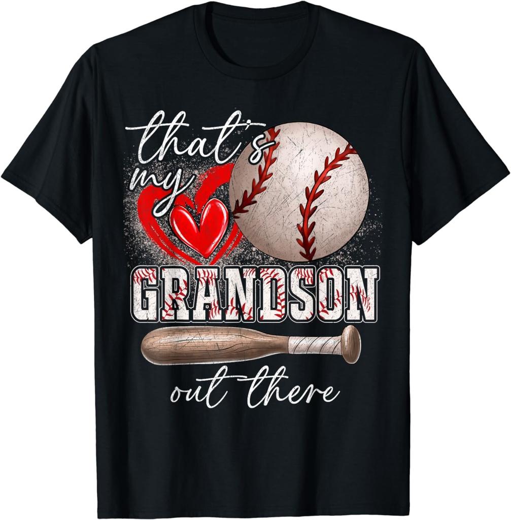 That's My Grandson Out There Gifts Women Baseball Grandma Gift Unisex T-Shirt Mens Womens Tees Top