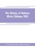 Книга The History Of Nations Africa Volume Xix by Albert Galloway Keller - Paperback