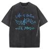 Newest Washed Shirt Life Is Better With Music Musician Quote Clef Notes Graphic T Shirts Women Men Clothing Gothic Style