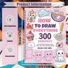 How To Draw Everything: 300 Drawings Of Cute Stuff, Animals Food Gifts And Other Amazing Things Book For Kids