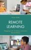 The Remote Learning : Engaging In K-12 Literacy Instruction Book