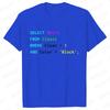 Retro Programmer Coding Database Print T-Shirt Loose Casual Men Women O-neck Short Sleeve Tees Fashion Brand Unisex T-shirts