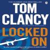 Locked On by Mark Greaney Paperback Book 9780241961940