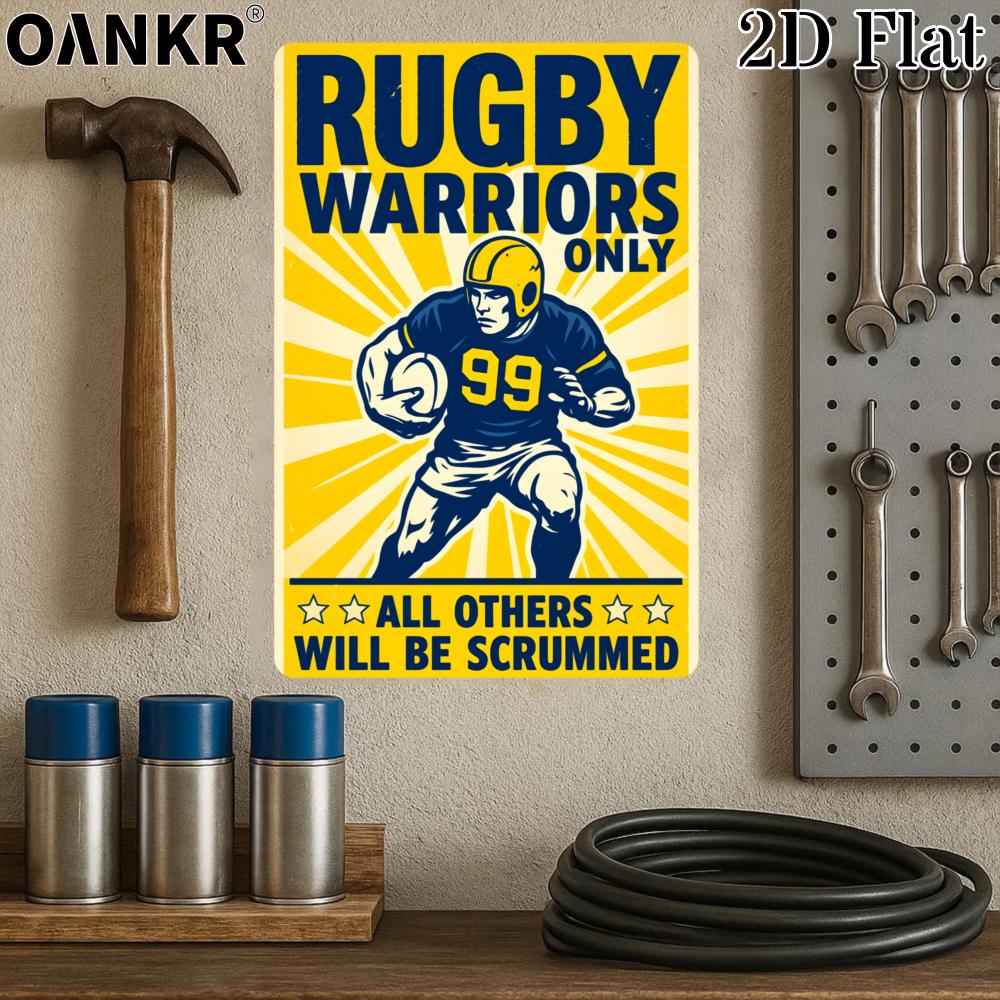 Chic Sports Metal Tin Sign Rugby Warriors Only All Others Will Be Scrummed Art Poster Metal Signs for Club Home Decor Plaques