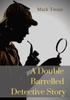 Книга A Double Barrelled Detective Story A Short Story By Mark Twain In Which Sherloc by Mark Twain - Paperback