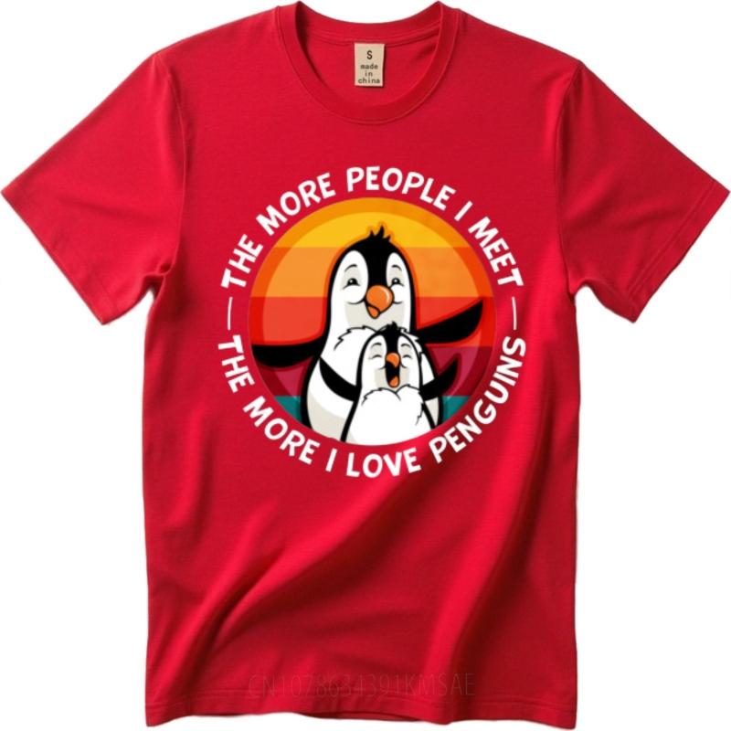 Soft Unisex Short Sleeve Tshirt Cotton The More People I Meet The More I Love Penguins Comfort For Man Tee Shirt Essential Tee