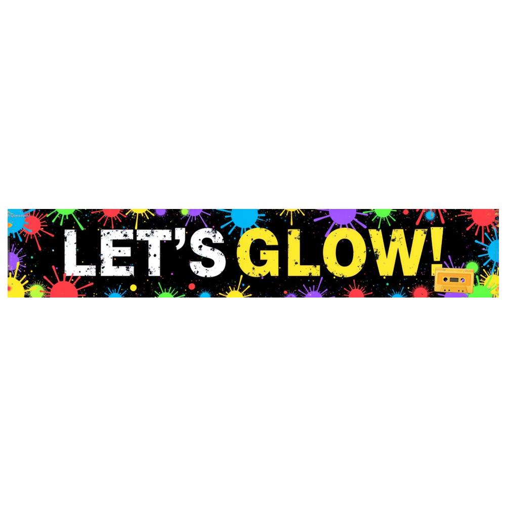 Polyester Material Let's Glow Banner  Colorful Glow Banner  Neon Glow Banner for Retro Party Indoor Decoration Festive