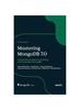 Книга Mastering MongoDB 7.0 : Achieve Data Excellence by Unlocking the Full Potential of MongoDB