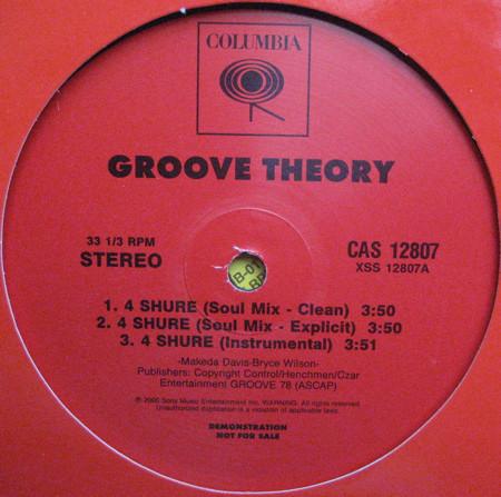 12inch Record GROOVE THEORY - 4 Shure CAS12807PROMO Columbia 2000 US Dance & Electronica Used