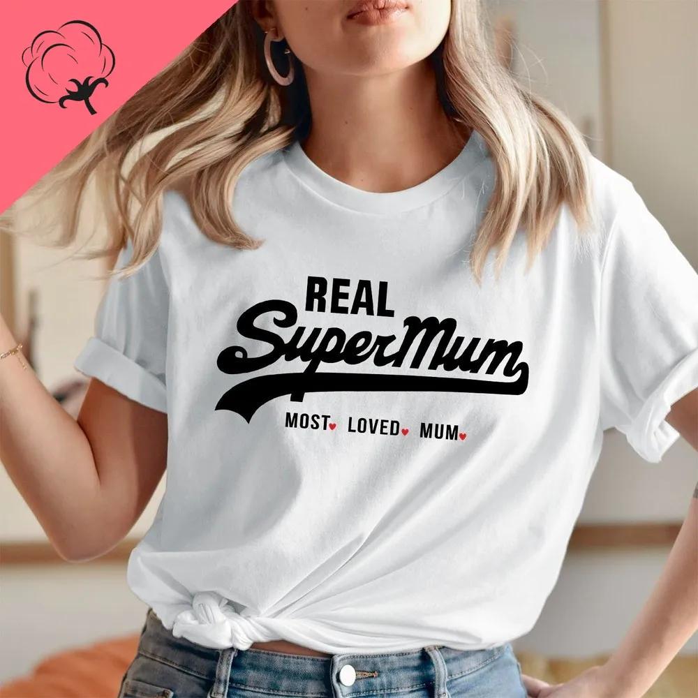 New Fashion Short Sleeve Crewneck Mama Yk Clothes Real Super Mom Superhero Mothers Day TShirt Most Loved Mum Tee Harajuku Top