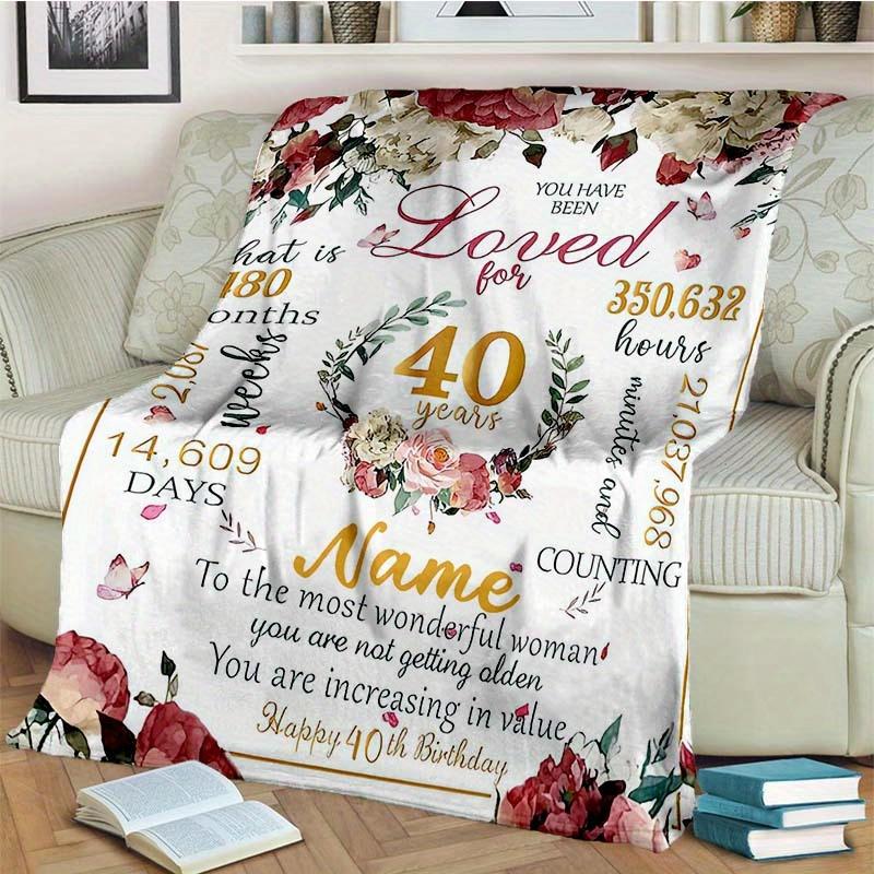 Happy 40Th Birthday Customize Your Name Blanket Warm Comfortable And Soft Blankets Are Suitable For Home Lunch Break Blanket Office Sofa Sofa Gift To