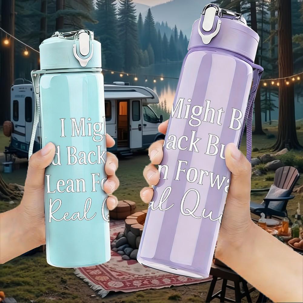 1PC I Might Be Laid Back Light Text 750ml Color Plastic Sports Water Bottle Leakproof Flip Straw Lid Suitable for Sports Office Home Use