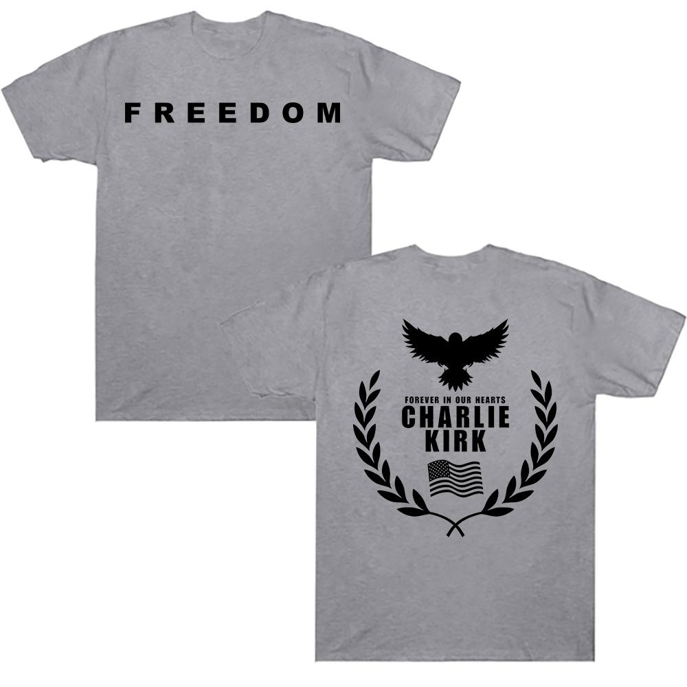 Charlie Kirk Freedom Commemorate T-shirts Harajuku Graphic Cotton T Shirts Streetwear Tribute Memorial American Hero Tees Unisex