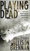 Книга Playing Dead : Number 3 In Series