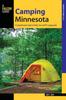 Книга Camping Minnesota : A Comprehensive Guide To Public Tent and RV Campgrounds