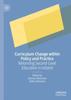 Книга Curriculum Change Within Policy and Practice : Reforming Second-Level Education In Ireland