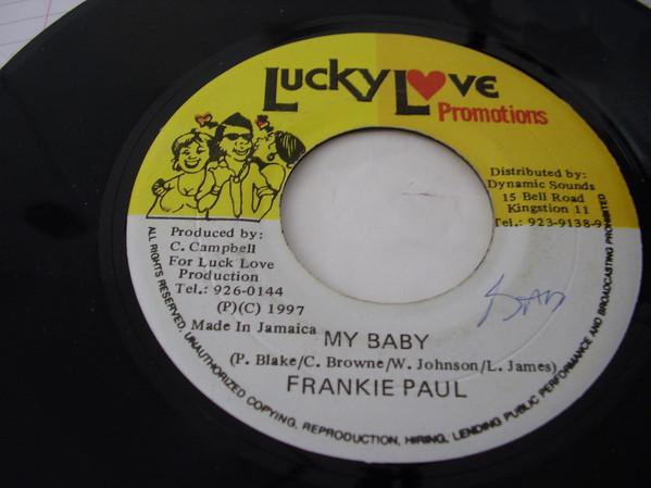 7-дюймовая пластинка FRANKIE PAUL My Baby NONE Lucky Love Prom 1997 Ямайка Регги Ска Даб Б/у