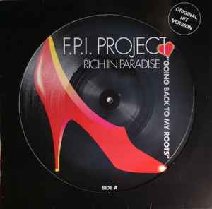 12-дюймовая пластинка FPI PROJECT - Rich In Paradise "Going Back To My ZYX625612P ZYX Records 1989 Германия Танцевальная и электронная музыка Б/у