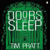 Doors of Sleep by Tim Pratt Paperback Book 9780857668745