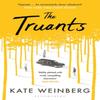 The Truants by Kate Weinberg Paperback Book 9781526600134