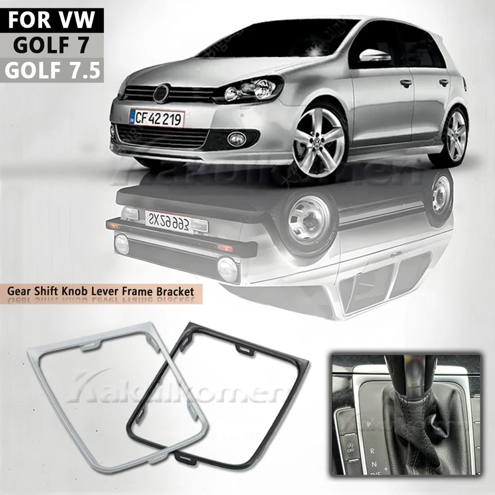 LHD Automatic DSG Gear Shift Knob Lever Frame Bracket For VW Golf 7 7.5 Golf R 5GG713203A