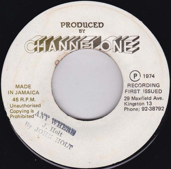 7-дюймовая пластинка JOHN HOLT Any Where NONE Channel One Jamaica Регги Ска Даб Б/у