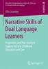 Книга Narrative Skills of Dual Language Learners : Acquisition and Peer-Assisted Support In Early Childhood Education and Care
