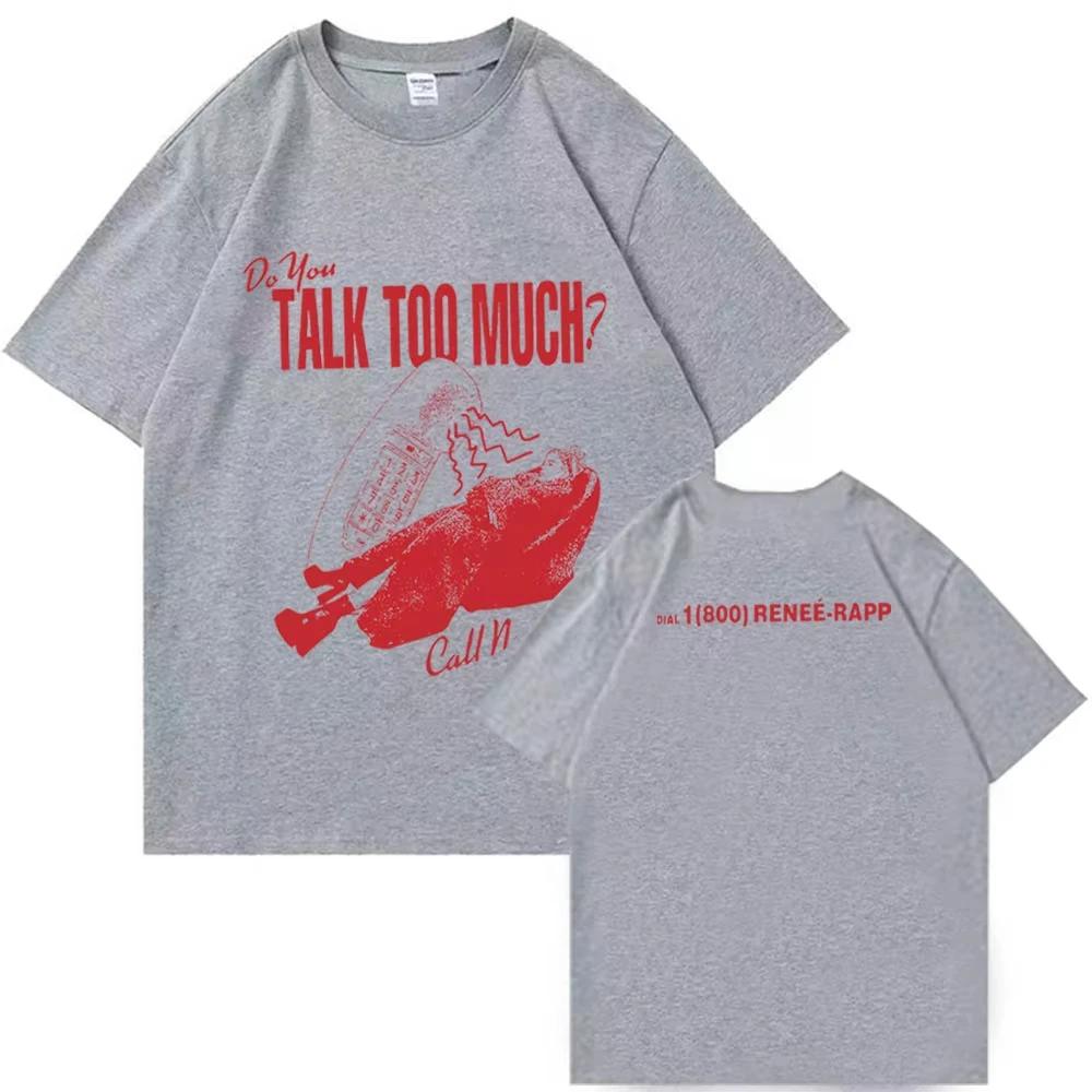 Rene Rapp Talk Too Much Short Sleeve Tshirt Rene Rapp Music Merch Fan Gift Harajuku Unisex Oneck Women Unisex Shirt