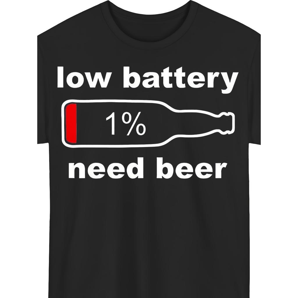 Low Battery Need Beer Graphic Tee Men Funny Drinking Alcohol Humor T-Shirt